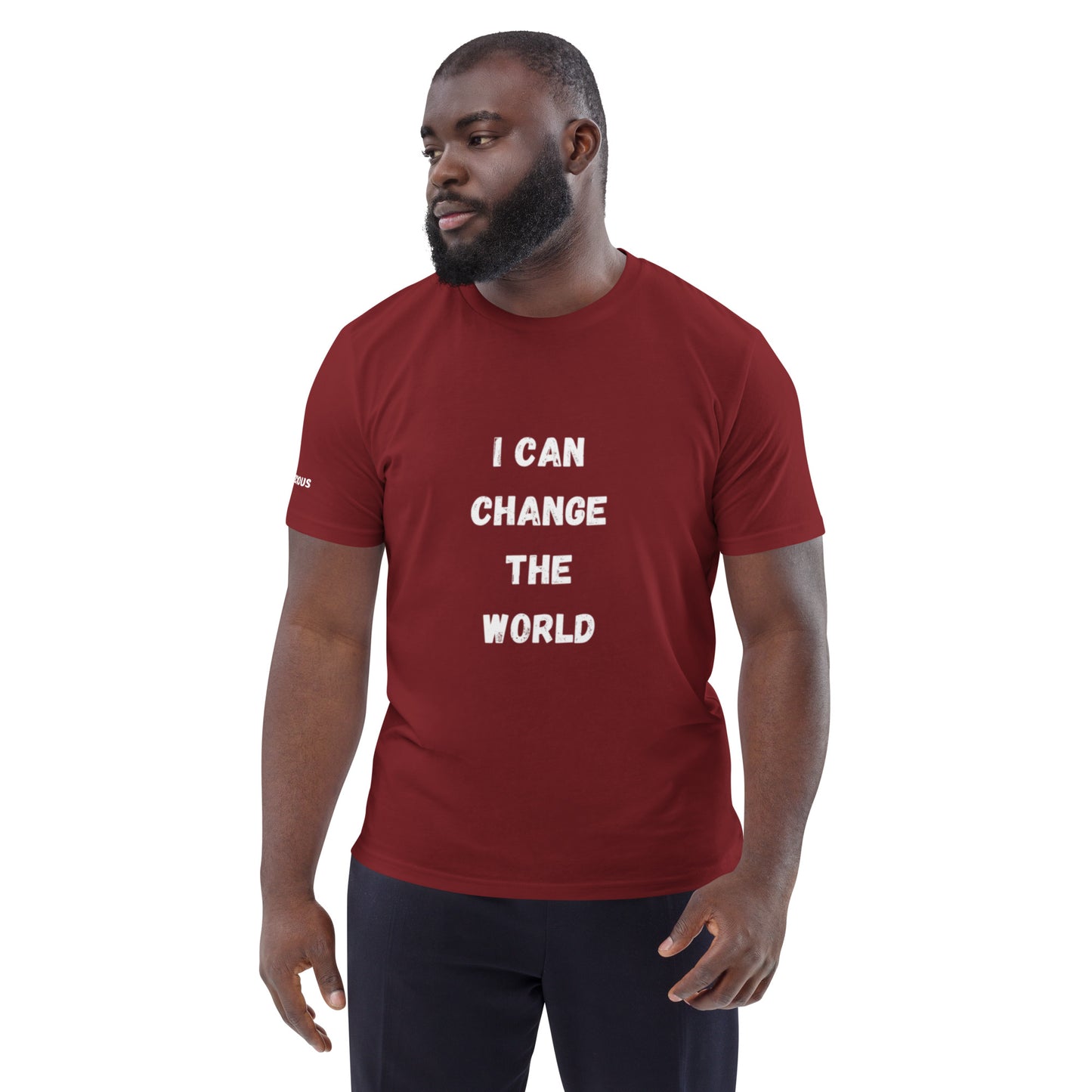 I Can Change The World - Multiple Colors Ecoconscious Unisex Organic Cotton T-Shirt