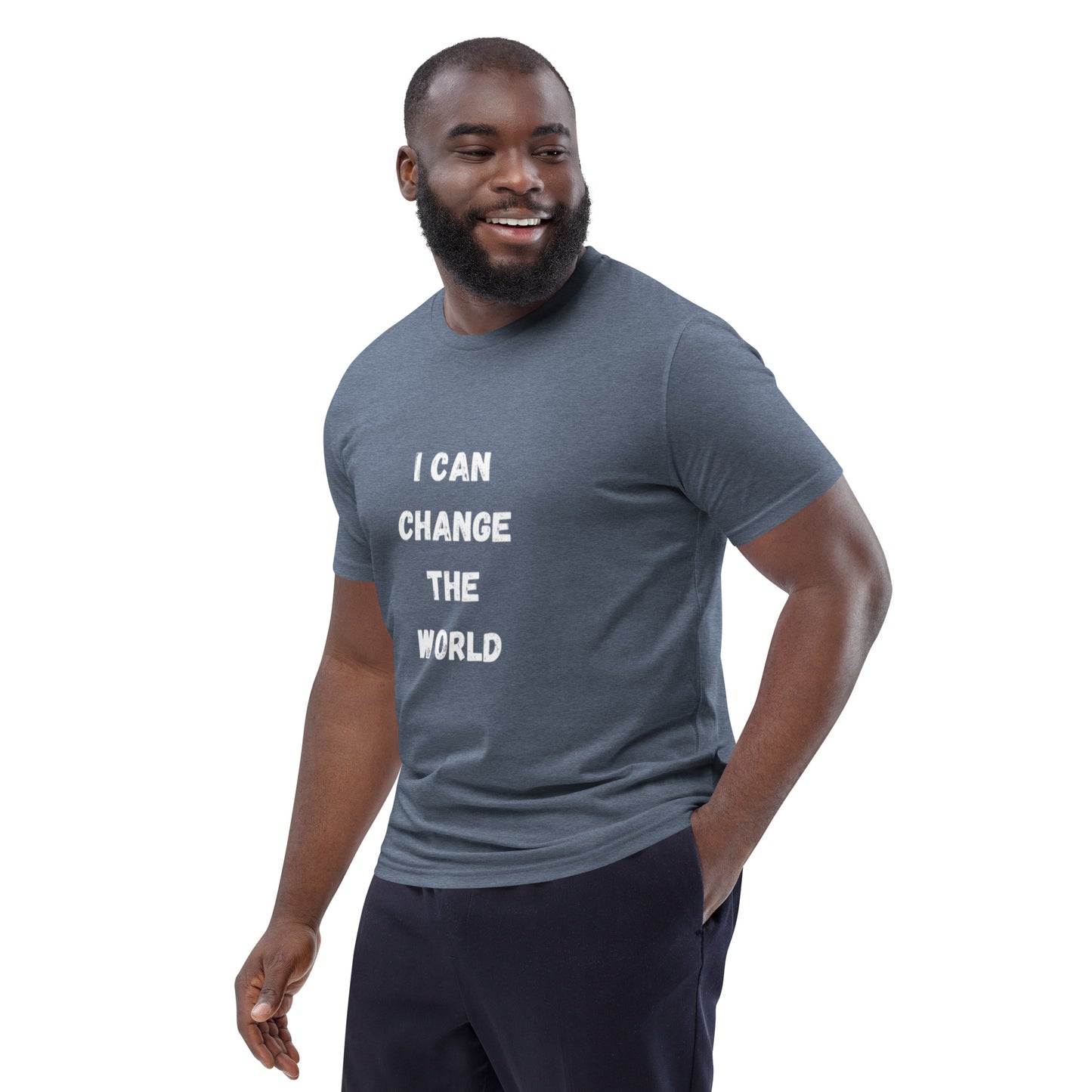 I Can Change The World - Multiple Colors Ecoconscious Unisex Organic Cotton T-Shirt