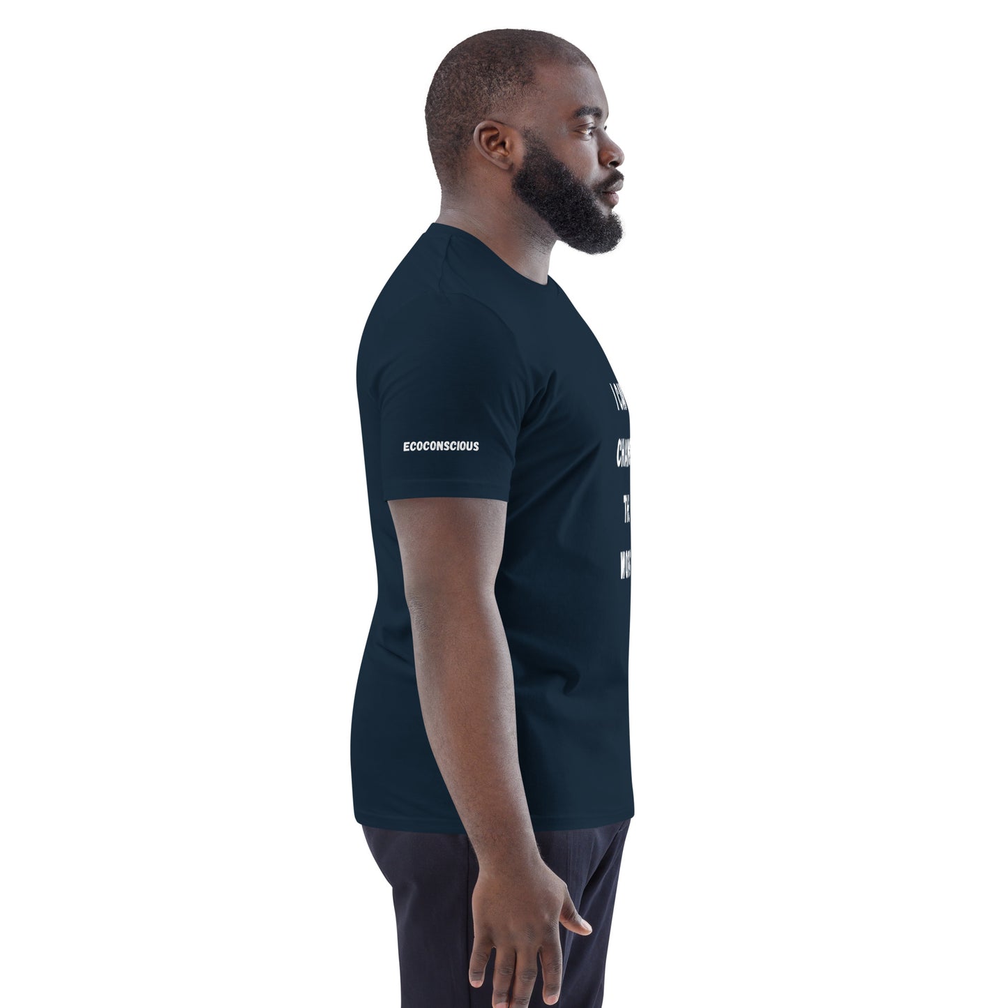 I Can Change The World - Multiple Colors Ecoconscious Unisex Organic Cotton T-Shirt