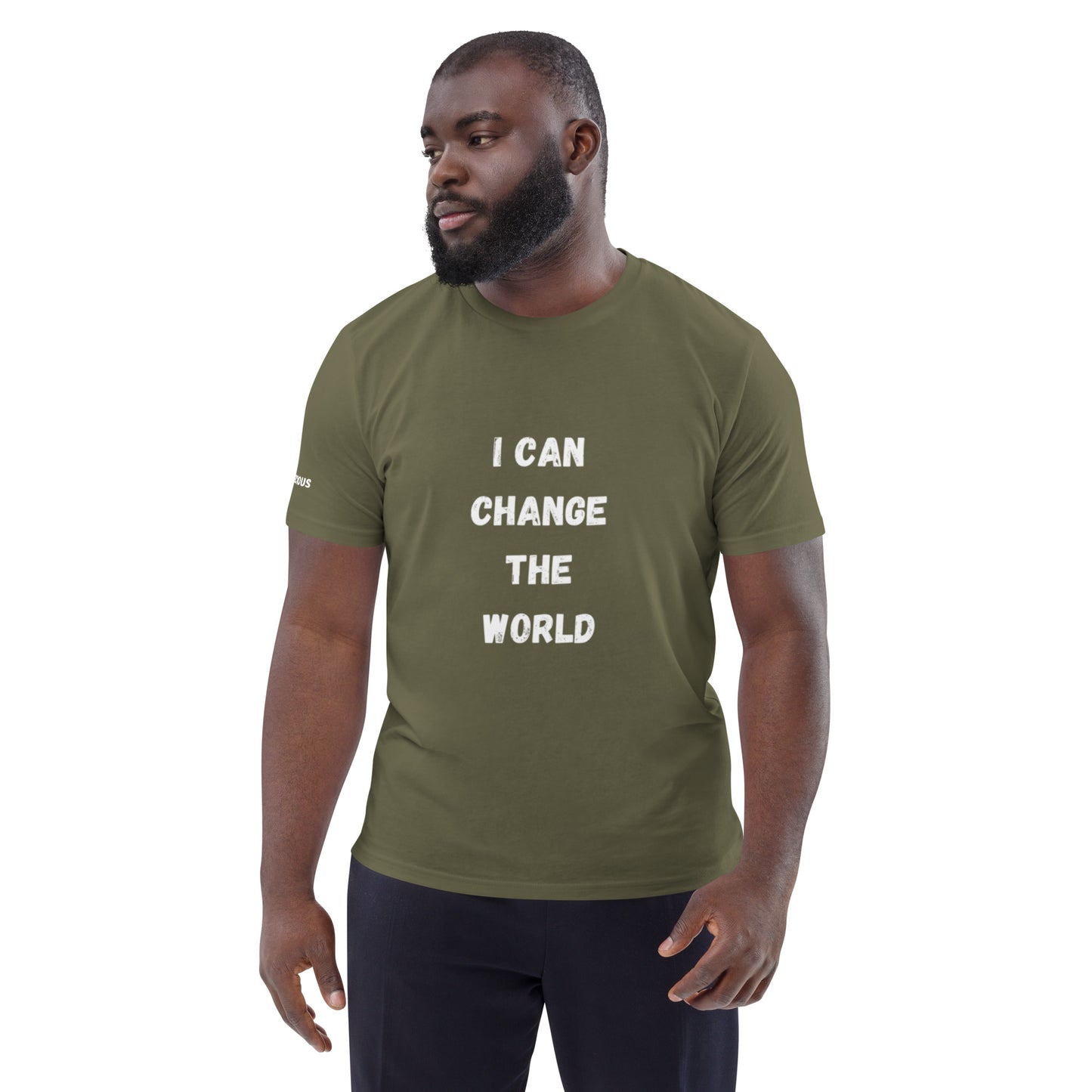 I Can Change The World - Multiple Colors Ecoconscious Unisex Organic Cotton T-Shirt